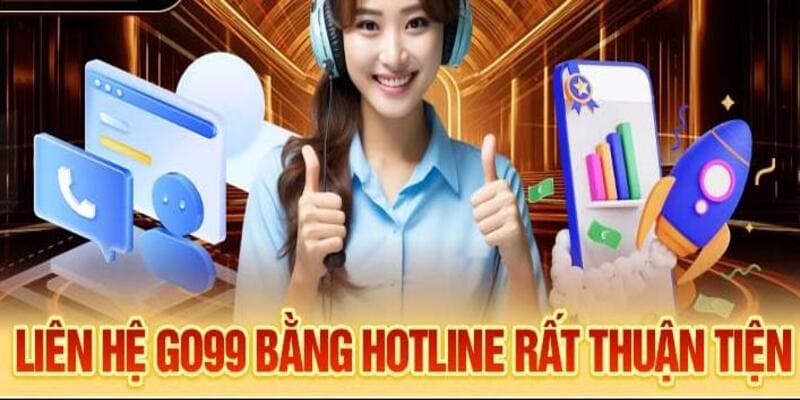 Gọi điện hotline là hình thức phổ biến nhất 